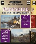 British Railways Past and Present: Yorkshire - The West Riding by HILLMER, John & SHANNON, Paul